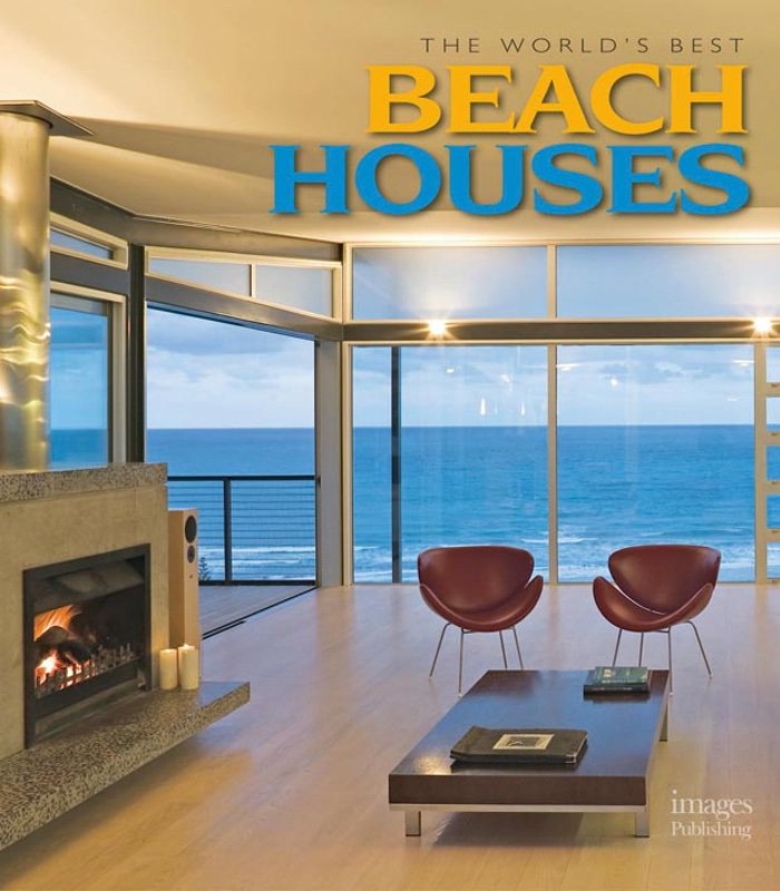 Worlds Best Beach Houses by Mandy Herbert - featuring Seola Beach House - Eggleston|Farkas Architects